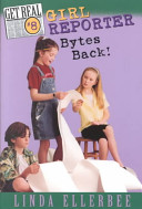Girl Reporter Bytes Back! cover