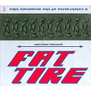 Fat Tire: A Celebration of the Mountain Bike cover