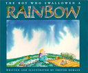 The Boy Who Swallowed a Rainbow cover