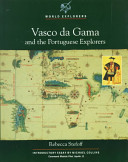 Vasco da Gama and the Portuguese Explorers cover