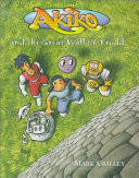 Akiko and the Great Wall of Trudd cover