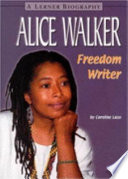 Alice Walker: Freedom Writer cover