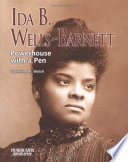 Ida B. Wells-Barnett: Powerhouse with a Pen cover