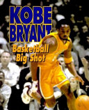 Kobe Bryant: Basketball Big Shot cover