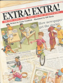 Extra! Extra! The Who, What, Where, When and Why of Newspapers cover