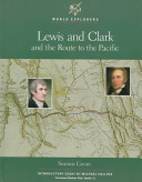 Lewis and Clark and the Route to the Pacific cover