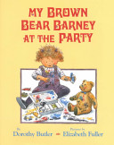 My Brown Bear Barney at the Party cover
