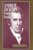 Andrew Jackson: Frontier President cover
