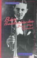 Bix Beiderbecke: Jazz Age Genius cover