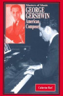 George Gershwin: American Composer cover