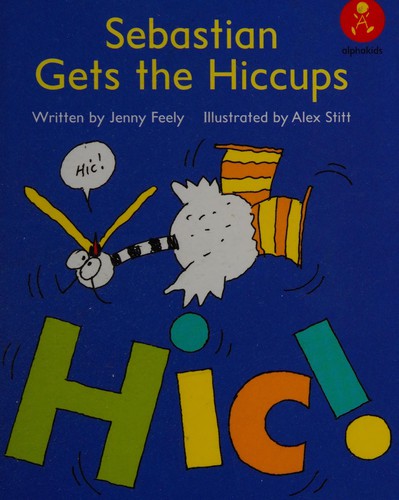 Sebastian Gets the Hiccups cover