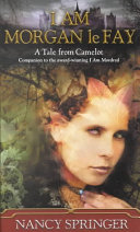 I Am Morgan le Fay: A Tale from Camelot cover