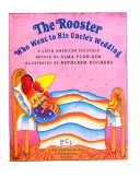 The Rooster Who Went to His Uncle's Wedding cover
