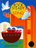 Rock Steady: A Story of Noah's Ark cover