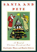 Santa & Pete: A Novel of Christmas Present and Past cover