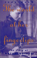 The World at Her Fingertips: The Story of Helen Keller cover