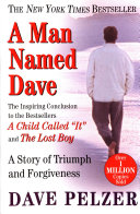 A Man Named Dave: A Story of Triumph and Forgiveness cover