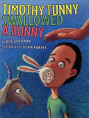 Timothy Tunny Swallowed a Bunny cover