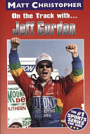 On the Track with...Jeff Gordon cover
