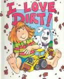 I Love Dirt! cover