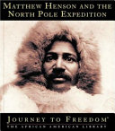 Matthew Henson and the North Pole Expedition cover