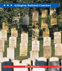 Arlington National Cemetery: Where Heroes Rest cover