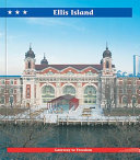 Ellis Island: Gateway to Freedom cover