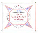 Why the Sun & Moon Live in the Sky cover