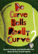 Do Curve Balls Really Curve? cover