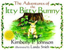 The Adventures of the Itty Bitty Bunny cover
