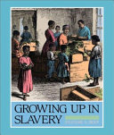 Growing Up in Slavery cover
