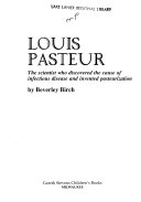 Louis Pasteur: Father of Modern Medicine cover
