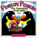 Penelope Penguin: The Incredibly Good Baby cover