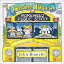 Spring Break at Pokeweed Public School cover