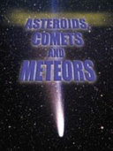 Asteroids, Comets, and Meteors (Our Universe) cover