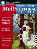 Thirty-Three Multicultural Tales to Tell cover