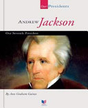 Andrew Jackson (Our Presidents) cover