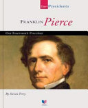 Franklin Pierce (Our Presidents) cover