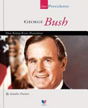 George Bush (Our Presidents) cover