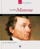 James Monroe (Our Presidents) cover