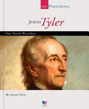 John Tyler (Our Presidents) cover