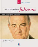 Lyndon Baines Johnson (Our Presidents) cover