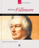 Millard Fillmore (Our Presidents) cover