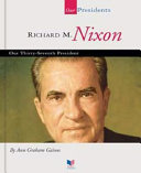 Richard M. Nixon (Our Presidents) cover