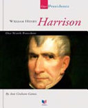William Henry Harrison (Our Presidents) cover