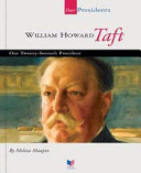 William Howard Taft (Our Presidents) cover