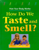 How Do We Taste and Smell? cover