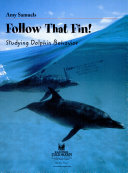 Follow That Fin! Studying Dolphin Behavior cover