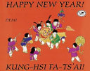 Happy New Year!/Kung-Hsi Fa-Ts'ai! cover