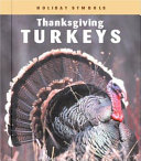 Thanksgiving Turkeys (Holiday Symbols) cover